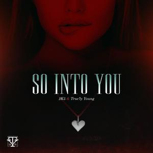 So Into You(feat. 2k5)