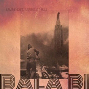 Bala Bi (Explicit)