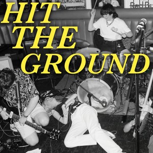 Hit the Ground