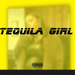 Tequila Girl (feat. Karma) (Explicit)