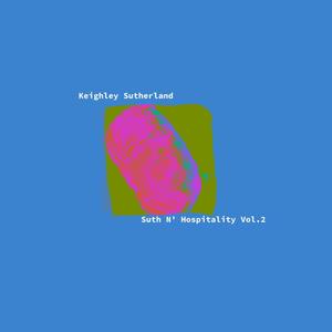 Suth N' Hospitality: Vol 2 (Explicit)