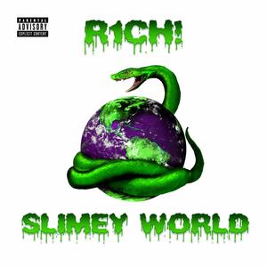 Slimey World (Explicit)