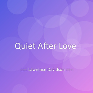 Quiet After Love