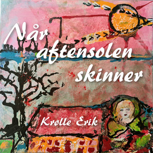 Når aftensolen skinner