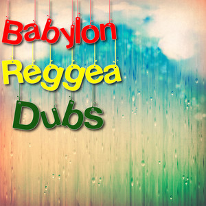 Babylon Reggae Dubs