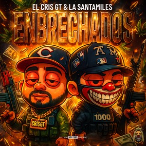 ENBRECHADOS (Explicit)