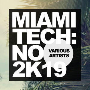 Miami Tech:No 2K19