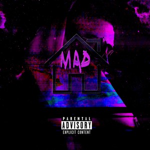 Mad House (Explicit)