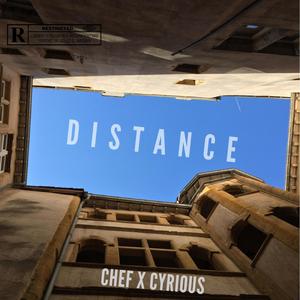 Distance (feat. Chef Kanaga) [Explicit]