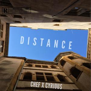 Distance (feat. Chef Kanaga) (Explicit)