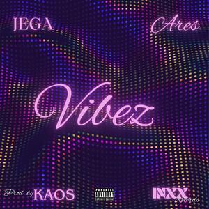 Vibez (feat. Jega) [Explicit]