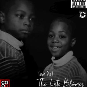 The Late Bloomer (Explicit)