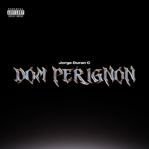 Dom Perignon (Explicit)