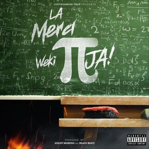 La Mera Πja (Explicit)