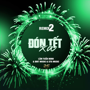Đón Tết Xa (Remix|Version 2)