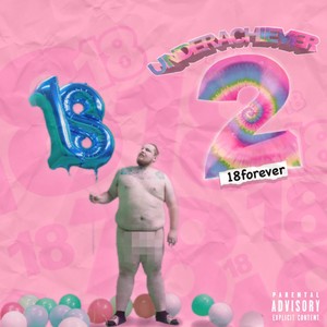 Underachiever 2 (Explicit)