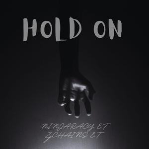 Hold On (feat. NinjaRacy E.T. & ZJ CHAINS E.T.) [Explicit]