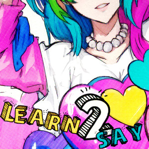 LEARN2SAY (Explicit)