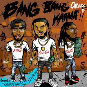 Bang Bang Karma (feat. Vetta J & Polo 407) [Explicit]