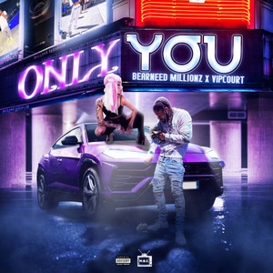 ONLY YOU (Explicit)