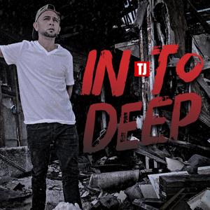 In To Deep (Explicit)