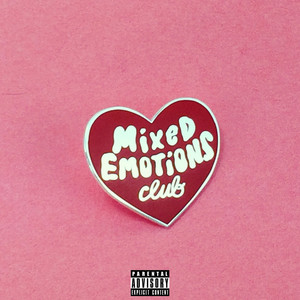 Mixed Emotions Club (Explicit)