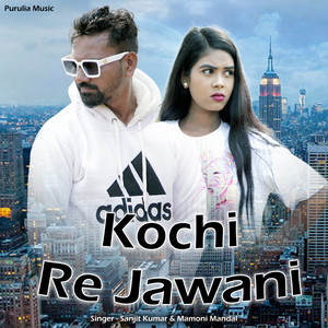 Kochi Re Jawani