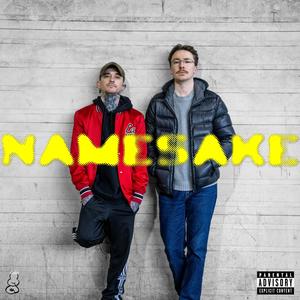 NAMESAKE (feat. Fleshxfur) (Explicit)