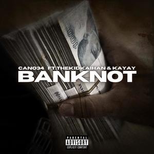Banknot (feat. KayAy) (Explicit)