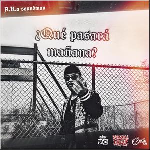 ¿Qué pasará mañana? (Special Version) [Explicit]