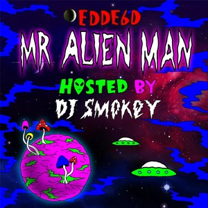 Mr. Alien Man - EP