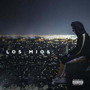 Los Mios (Explicit)