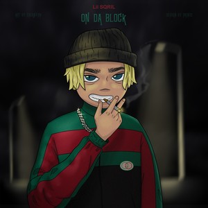 ON DA BLOCK (Explicit)