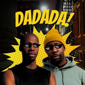 DaDaDa! (feat. Shawn McClendon)