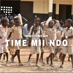 Time Mii Ndo (feat. Pinky DopeBoy) (Explicit)
