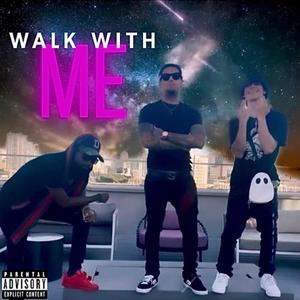 Walk With Me (feat. Shawnbetter & Jagwaa) [Explicit]