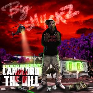 LANDLORD OF THE HILL E.p (Explicit)