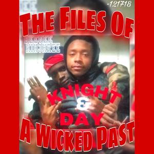 KNIGHT&DAY:THE FILES OF A WICKED PAST (Explicit)