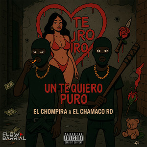 Un Te Quiero Puro (Explicit)