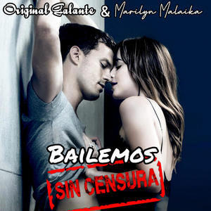 Bailemos Sin Censura