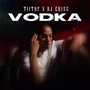 Vodka (Explicit)