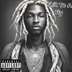 **** To A Fly (Explicit)
