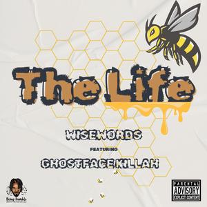 The Life (feat. Ghostface Killah) [Explicit]