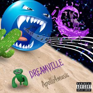 DREAMVILLE (Explicit)