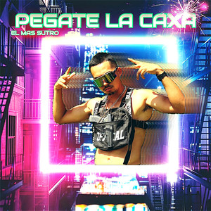 PEGATE LA CAXA