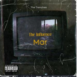 The Influence (Explicit)