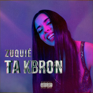 Ta Kbron (Explicit)