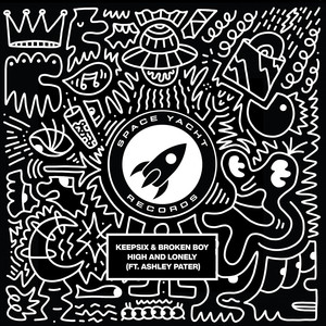 High and Lonely(Feat. Ashley Pater) (Keepsix VIP Edit)