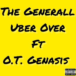 Uber Over (feat. O.T. Genasis) [Explicit]