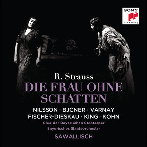 Strauss: Die Frau ohne Schatten, Op. 65